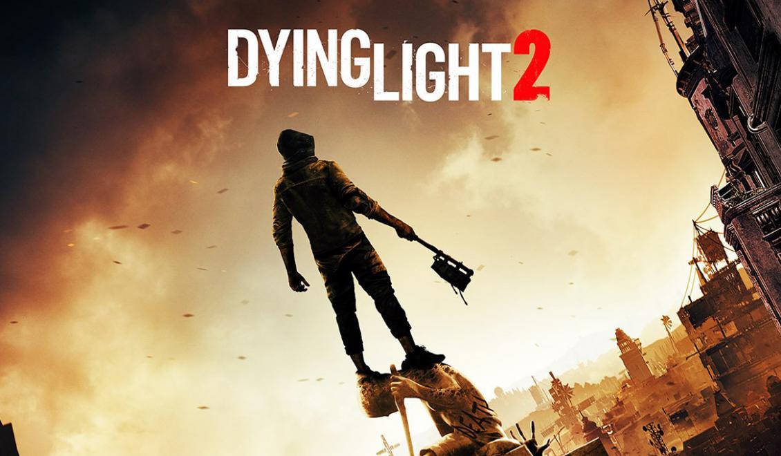 Dying Light 2: Stay Human sa odkladá na rok 2022